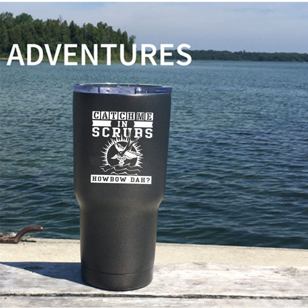 Catch Me In Scrubs Tumbler 30 oz Stainless Steel, Cute Nurse Travel Mug