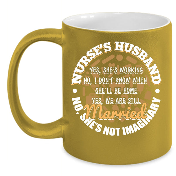 Nurse's Husband Coffee Mug, Cute Nurse's Husband Coffee Cup