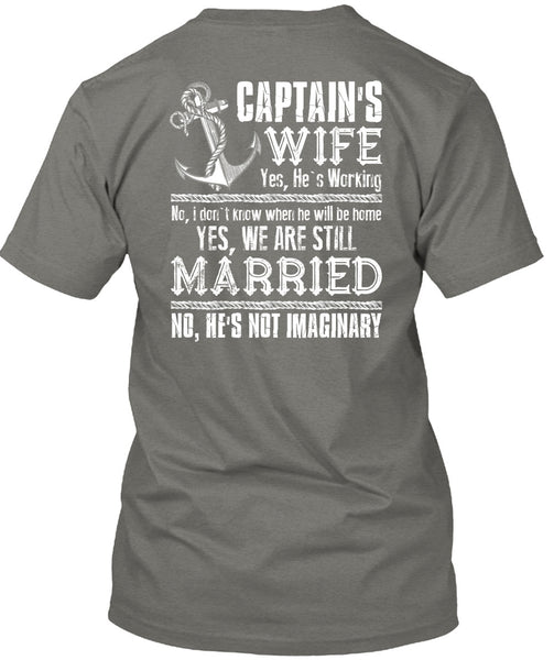 Captain's Wife T Shirt, We Are Still Married T Shirt