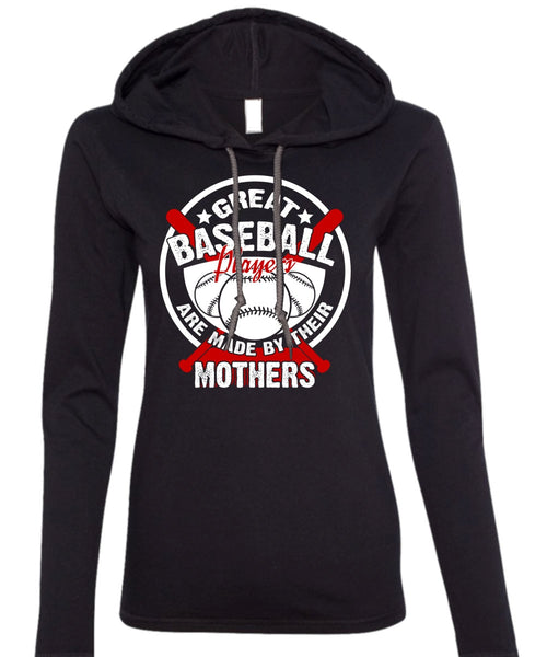 Great Baseball Player T Shirt, Being A Mother T Shirt (Anvil Ladies Ringspun Hooded)