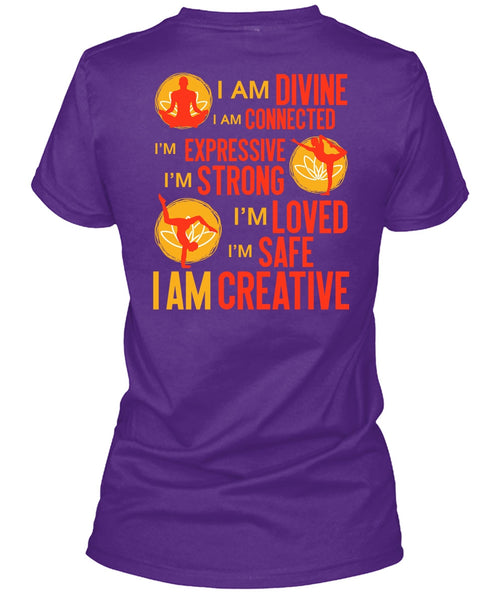 I Am Creative T Shirt, I Am Divine T Shirt