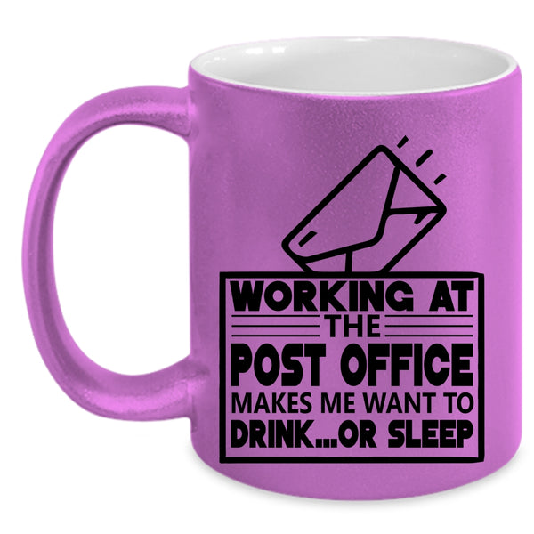 Funny Mailman Coffee Mug, Working At The Post Office Accent Mug