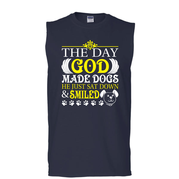 The Day God Made Dog T Shirt, He Just Sat Down & Smiled T Shirt, Cool T Shirt (Men's Cotton Sleeveless)