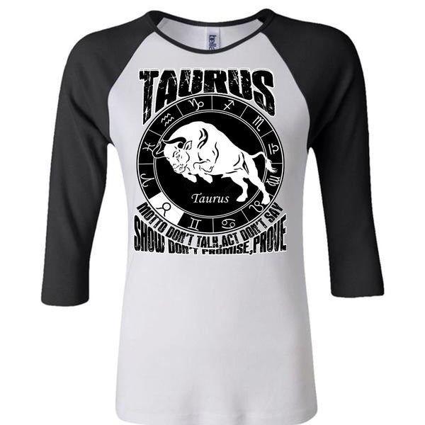 Taurus Motto Don't Talk T Shirt, I Love Taurus T Shirt, Awesome T-Shirts