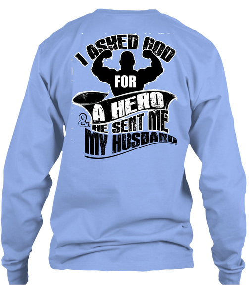 He Sent Me My Husband T Shirt, I Love Husband T Shirt