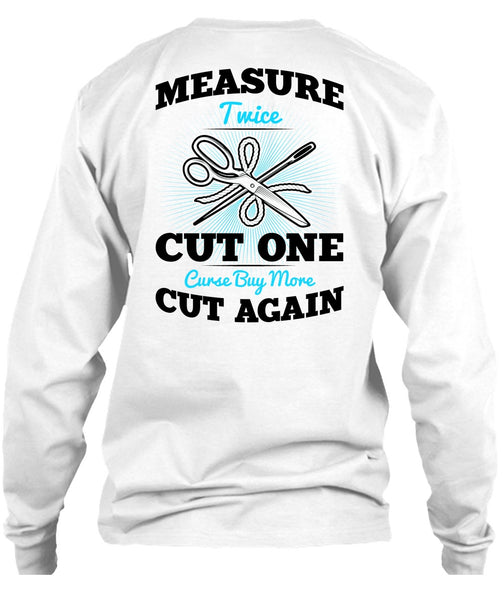 Measure Twice Cut One T Shirt, I Love Knitting T Shirt