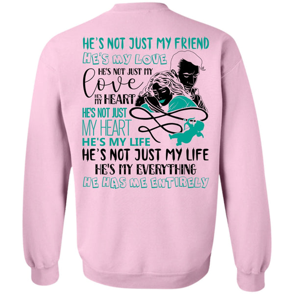 I Love Wife T Shirt, He's Not Just My Friend Sweatshirt