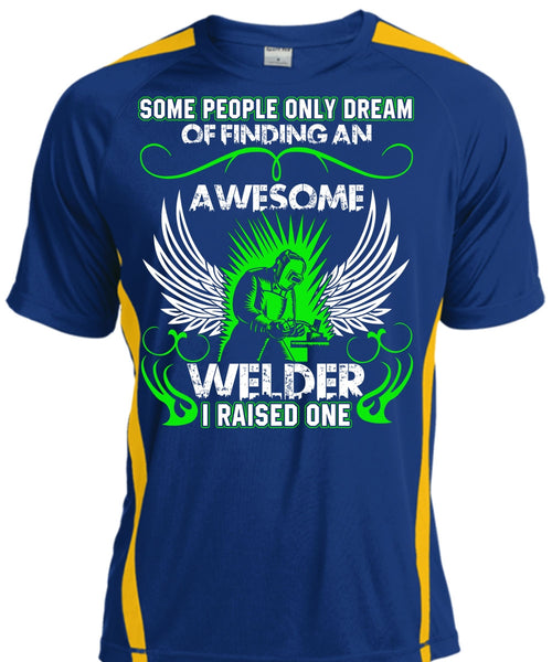 Finding An Awesome Welder T Shirt, Being A Welder T Shirt, Cool Shirt