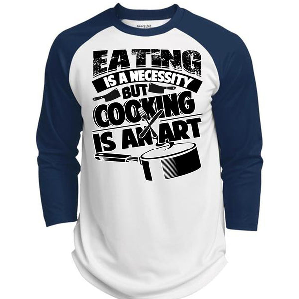 Eating Is A Necessity T Shirt, I Love Cooking T Shirt, Awesome T-Shirts  (Polyester Game Baseball Jersey)