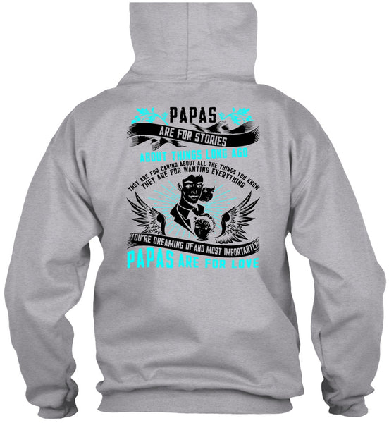 Papas Are For Stories T Shirt, I Love Papa T Shirt