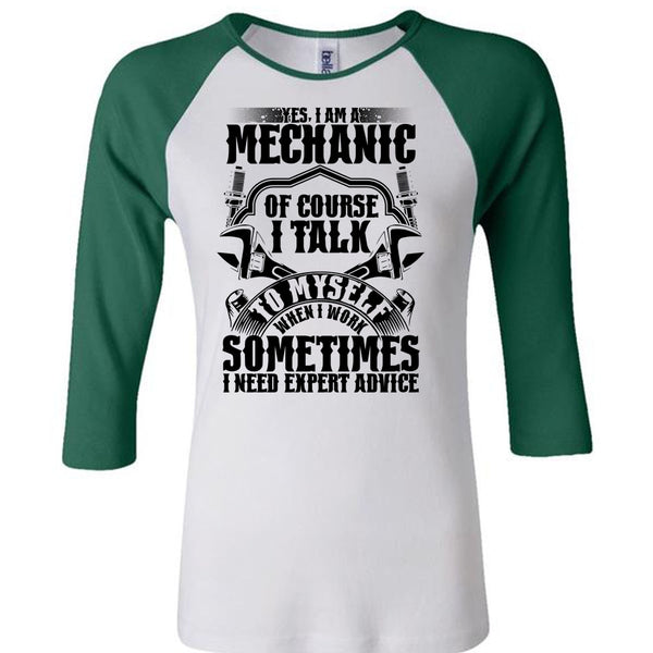 I Am A Mechanic Of Course T Shirt, Being A Mechanic T Shirt, Awesome T-Shirts