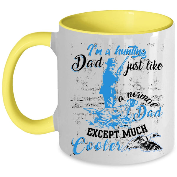 Cool Dad Coffee Mug, I'm A Hunting Dad Accent Mug