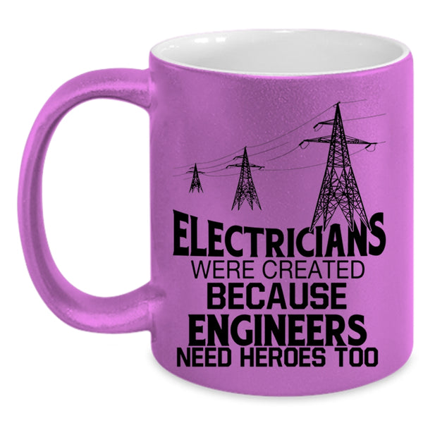 Funny Gift For Electrician Coffee Mug, Electricians Accent Mug