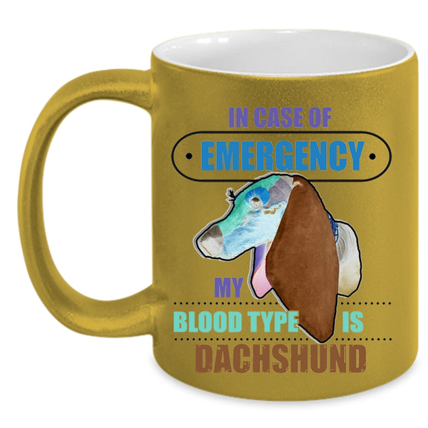 Gift For Dog Lovers Coffee Mug, My Dachshund Accent Mug