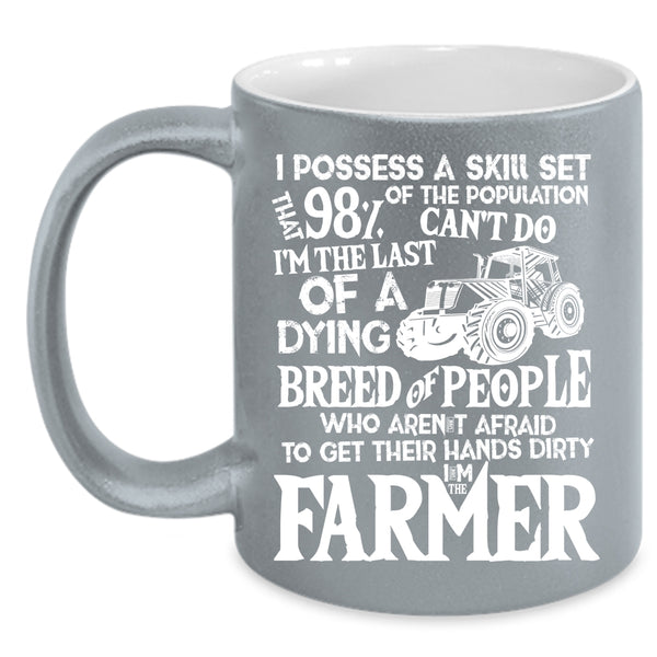 I'm The Farmer Coffee Mug, Funny Gift For Farmer Coffee Cup