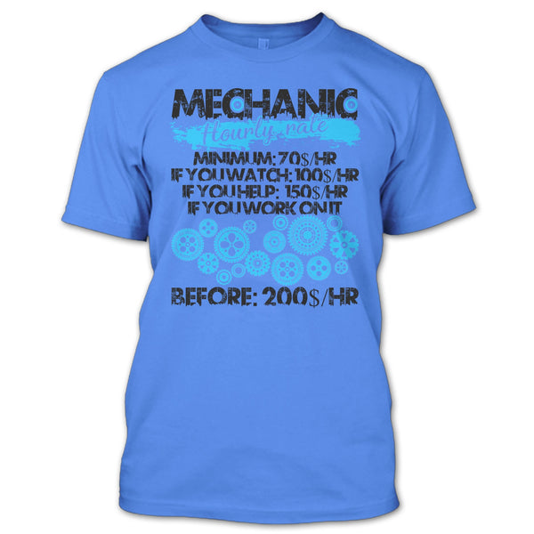Mechanic Hourly Rate T Shirt, Coolest Mechanic T Shirt