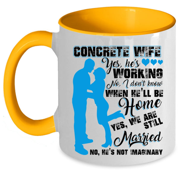 Cool Gift For Concrete Wife Coffee Mug, Concrete Wife Accent Mug
