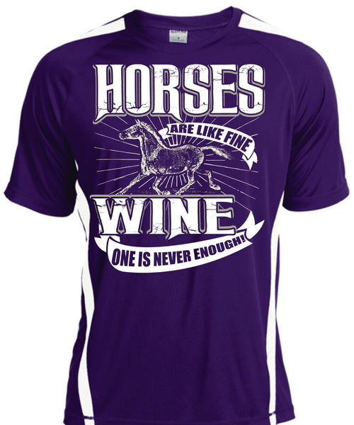 Horses Are Like Fine Wine T Shirt, Being An Equestrian T Shirt, Cool Shirt