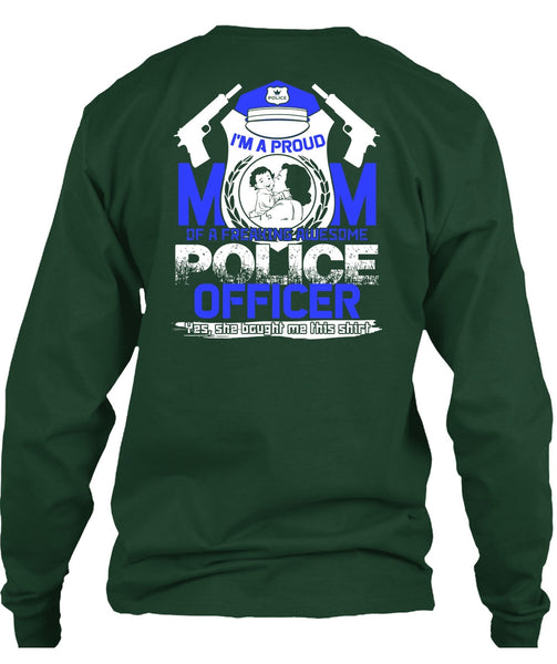 I'm A Proud Mom T Shirt, Awesome Police Officer T Shirt