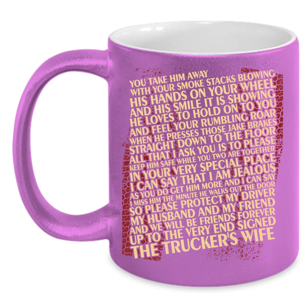 The Trucker's Wife Coffee Mug, Cute Trucker's Wife Coffee Cup
