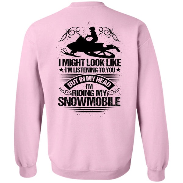 I Love Snowmobile T Shirt, I'm Riding My Snowmobile Sweatshirt