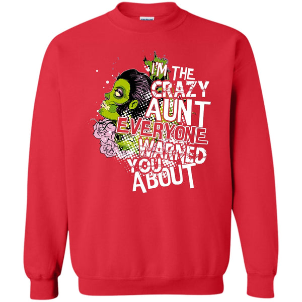 Everyone Warned You About T Shirt, Coolest Aunt Sweatshirt