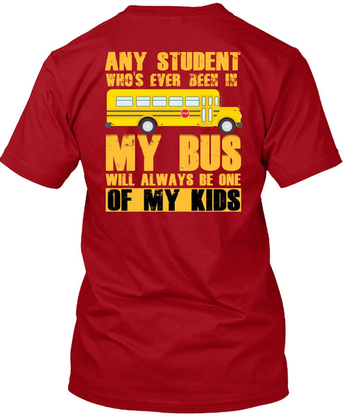 Any Student Who's Ever Been In My Bus T Shirt, I Love Bus T Shirt
