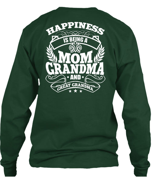 Mom Grandma And Great Grandma T Shirt, Being A Nana T Shirt