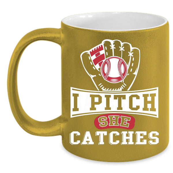 I Pitch She Catches Coffee Mug, Awesome Softball Player Coffee Cup