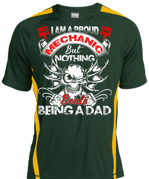 I Am A Proud Mechanic T Shirt, Being A Dad T Shirt, Cool Shirt
