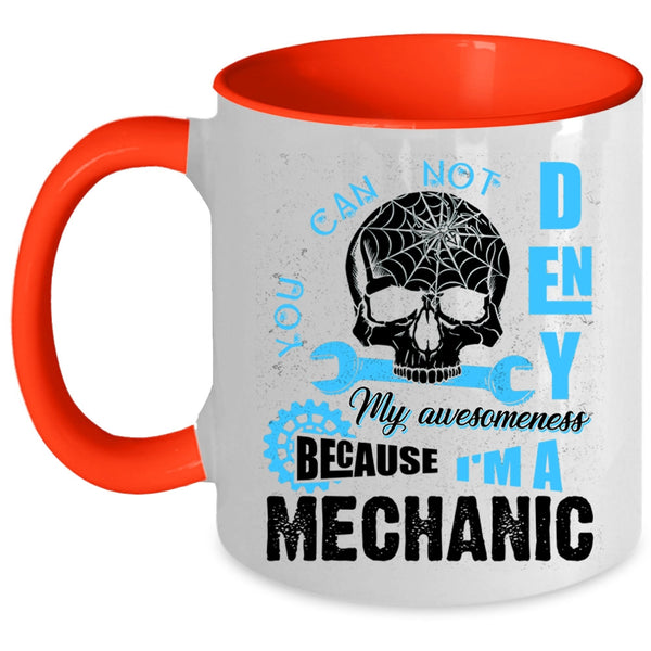 Scary Gift For Mechanics Coffee Mug, I'm A Mechanic Accent Mug