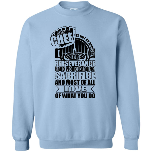 Coolest Chef Ever T Shirt, Being A Chef Sweatshirt