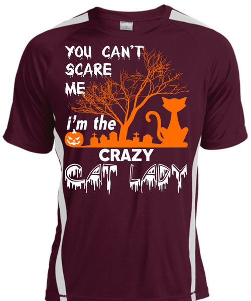 You Can't Scare Me T Shirt, I'm The Crazy Cat Lady T Shirt, Cool Shirt
