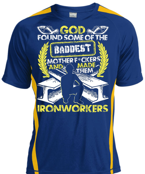 Made Them Ironworkers T Shirt, Baddest Mother T Shirt, Cool Shirt