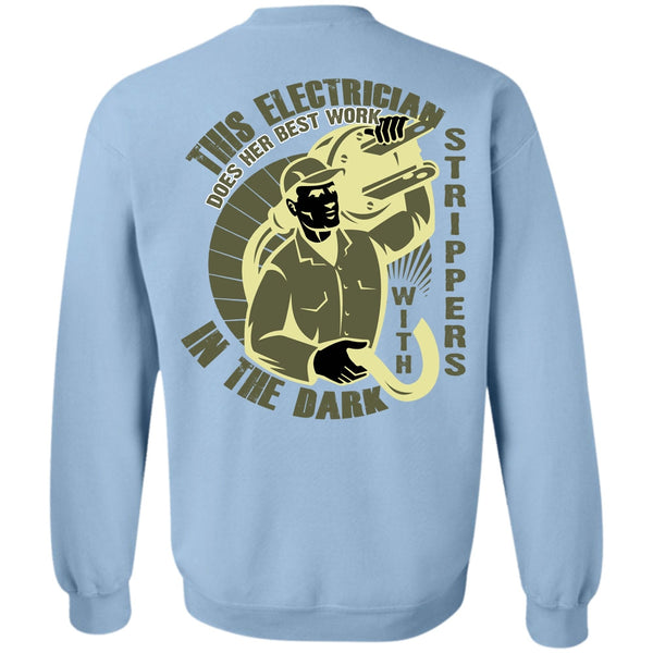 In The Dark T Shirt, This Is Electrician Sweatshirt