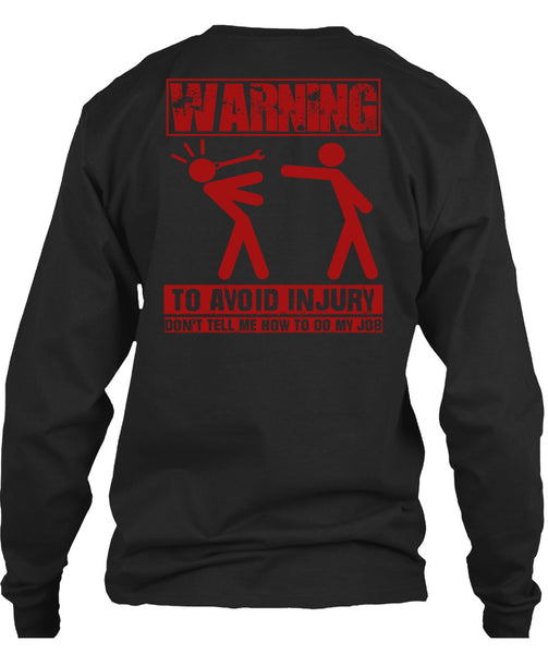 Warning To Avoid Injury T Shirt, Being A Mechanic T Shirt
