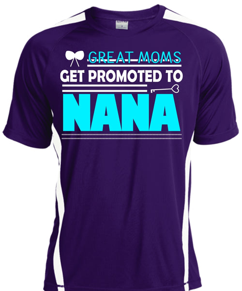 Great Moms Get Promoted To Nana T Shirt, Mother's Day T Shirt