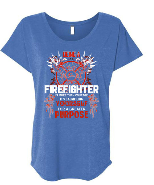 Being A Firefighter T Shirt, It's Sacrificing T Shirt, Cool Shirt (Ladies' Triblend Dolman Sleeve)
