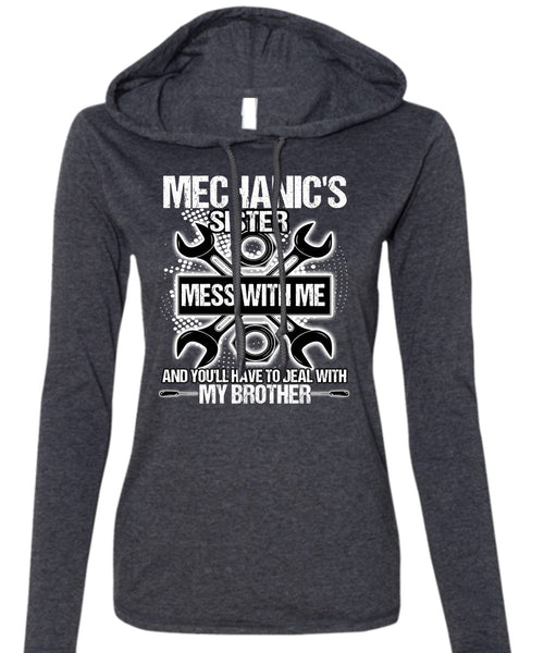 Mechanic's Sister T Shirt, My Brother T Shirt (Anvil Ladies Ringspun Hooded)