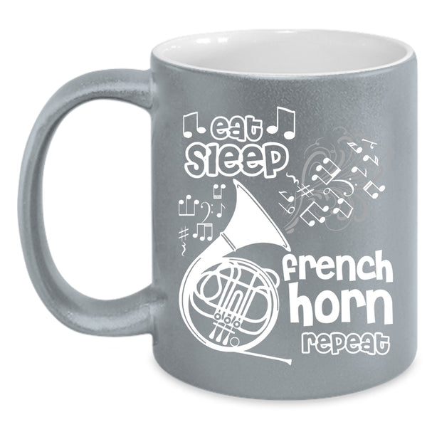 Eat Sleep French Horn Repeat Coffee Mug, Cool Music Coffee Cup