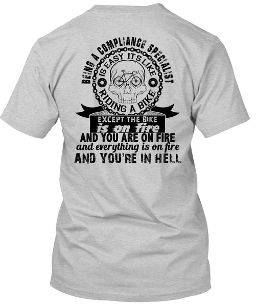 Being A Compliance Specialist Is Easy T Shirt, My Job T Shirt