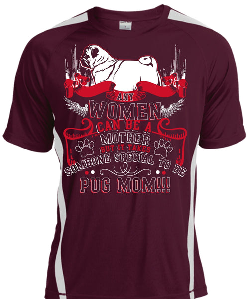 Special To Be Pug Mom T Shirt, Women Can Be A Mother T Shirt, Cool Shirt