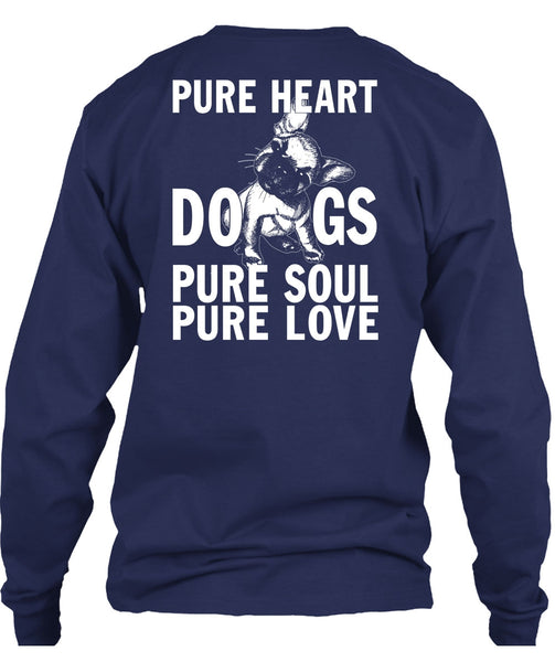 Pure Heart Dogs Pure Soul Pure Love T Shirt, My Favorite T Shirt