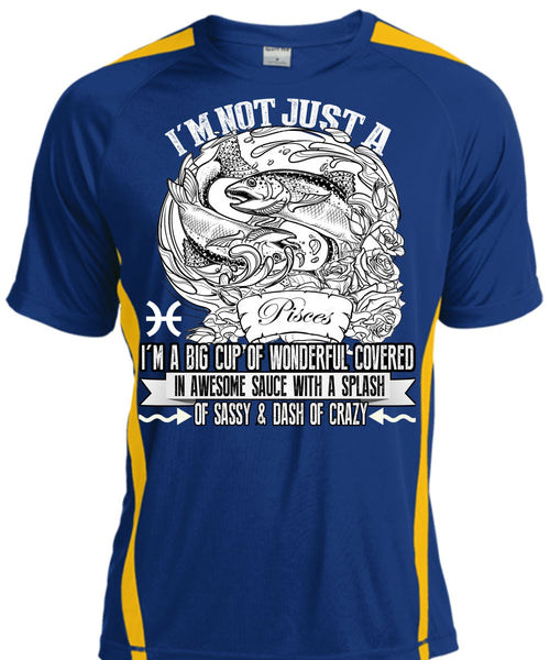 I'm Not Just A Pisces T Shirt, Dash Of Crazy T Shirt, Cool Shirt