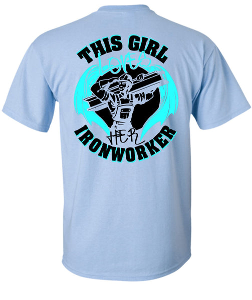 This Girl Loves Her Ironworker T Shirt, I Love Ironworker T Shirt