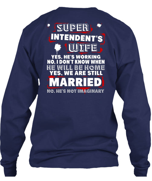 Intendent's Wife T Shirt, We Are Still Married T Shirt