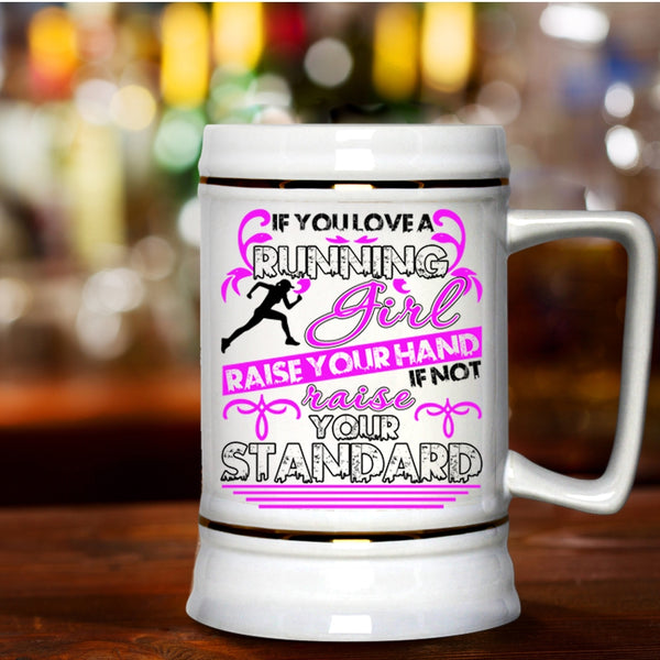 Cute Gift For Running Girls Beer Stein 22oz, You Love A Running Girl Beer Mug