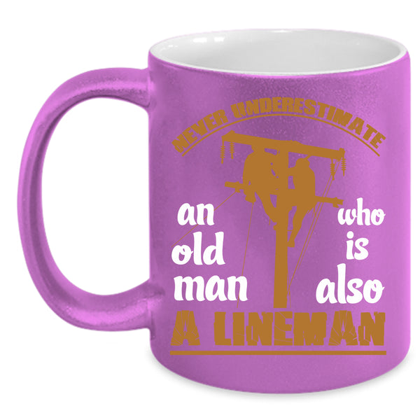 Old Man Is A Lineman Coffee Mug, Awesome Grandpas Coffee Cup