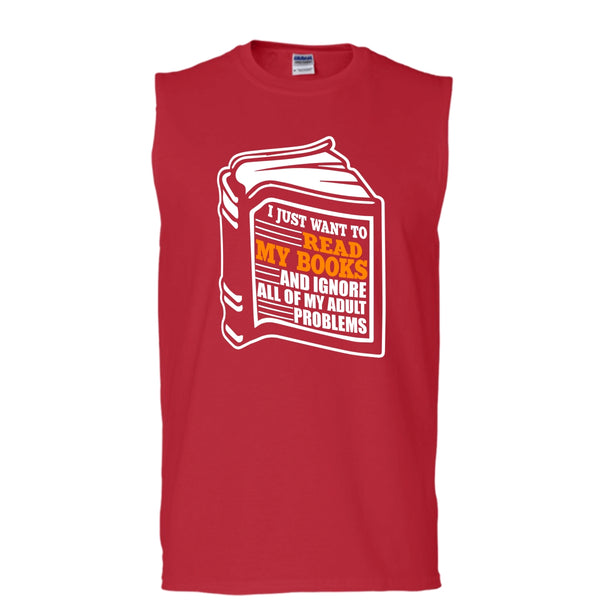 I Just Want To Read My Books T Shirt, Coolest Book Lover T Shirt, Cool T Shirt (Men's Cotton Sleeveless)