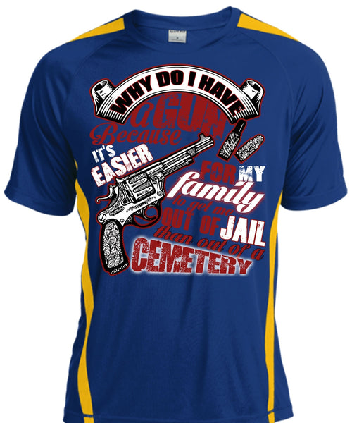 Why Do I Have A Gun T Shirt, Being A Gunner T Shirt, Cool Shirt